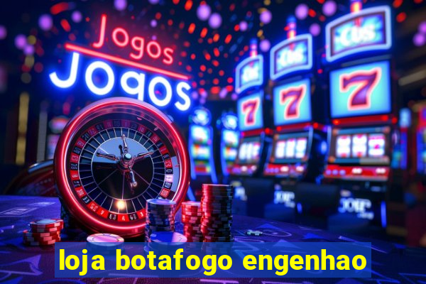 loja botafogo engenhao